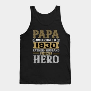 90th Birthday Gift Papa 1930 Father Husband Protector Hero Tank Top